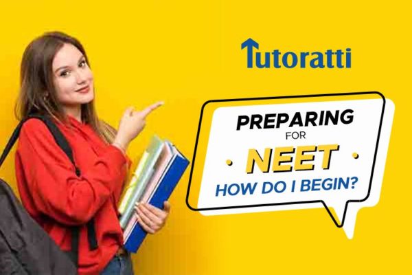 preparing-for-neet-how-do-i-begin-class-for-neet-exam-tutoratti