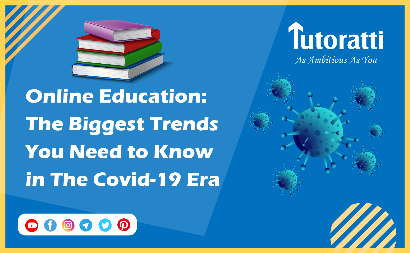 Online Education: The Biggest Trends You Need to Know in The Covid-19 Era